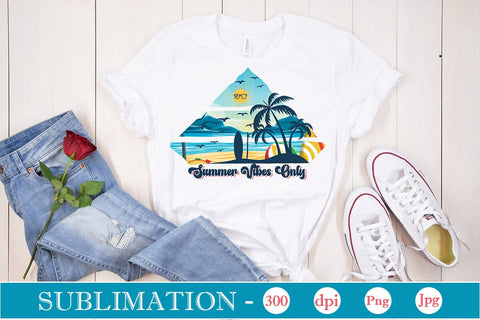 Summer Vibes Only Sublimation SVGs,Quotes and Sayings,Food & Drink,On Sale, Print & Cut Sublimation DesignPlante 503 
