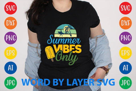 Summer Vibes Only, Summer SVG Design SVG Rafiqul20606 
