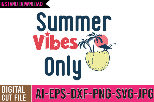 Summer Vibes Only SVG Cut FIle SVG BlackCatsMedia 
