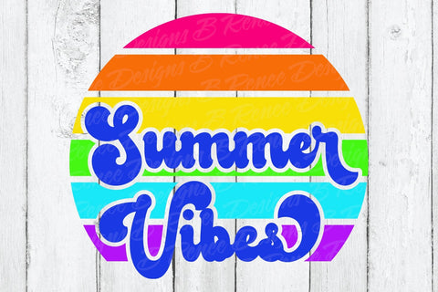 Summer Vibes Retro SVG SVG B Renee Design 