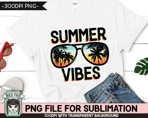 Summer Vibes SUBLIMATION designs png, Summer Vacation png, Sunset Sunglasses PNG sublimation file, Palm Tree glasses, Beach Vacation png Sublimation Wild Pilot 