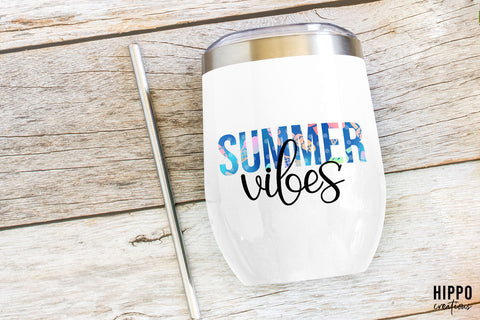 Summer Vibes | Summer Sublimation PNG Sublimation Hippo Creations 
