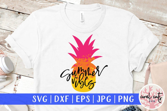 Summer vibes – Summer SVG EPS DXF PNG Cutting Files SVG CoralCutsSVG 