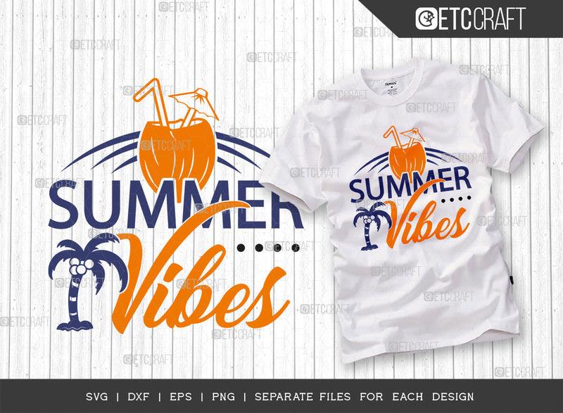 Summer Vibes SVG Bundle, Beach Life Svg, Summer Love Svg, Vacation Svg ...