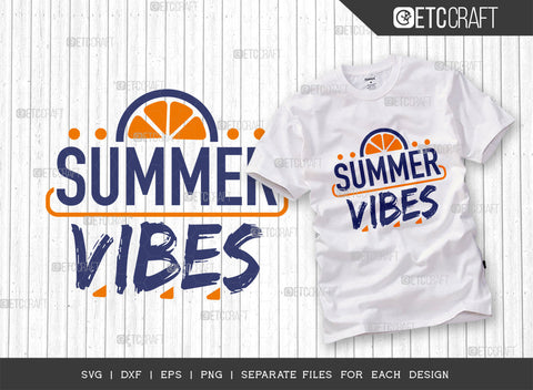 Summer Vibes SVG Bundle, Beach Life Svg, Summer Love Svg, Vacation Svg, Hello Summer Svg, Summer Saying Svg, Summer Quote, ETC T00444 SVG ETC Craft 