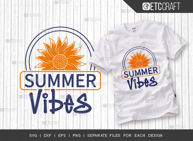 Summer Vibes SVG Cut File, Beach Life Svg, Summer Love Svg, Vacation Svg, Hello Summer Svg, Summer Saying Svg, Summer Quote, ETC T00444 SVG ETC Craft 