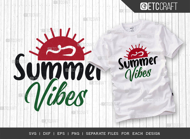 Summer Vibes SVG Cut File, Summer Svg, Sun Svg, Sea Beach Svg, Lake Svg, Vaccation Svg, Summer Quotes, SVG ETC Craft 
