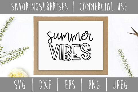 Summer Vibes SVG SavoringSurprises 