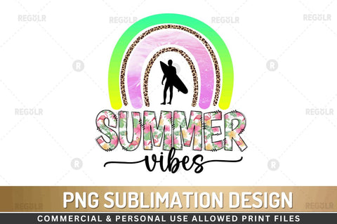 Summer vibes SVG Sublimation Regulrcrative 