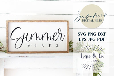 Summer Vibes Svg & Sublimation, Summer Svg, Sunshine Svg, Printable, Cricut Svg, Silhouette Designs, Digital Cut Files, JPG DXF PNG (1471175136) SVG Ivan & Co. Designs 