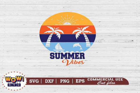 Summer vibes svg, Summer svg, Beach svg, Png, Dxf SVG Wowsvgstudio 