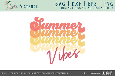 Summer Vibes SVG | Summer SVG SVG Style and Stencil 