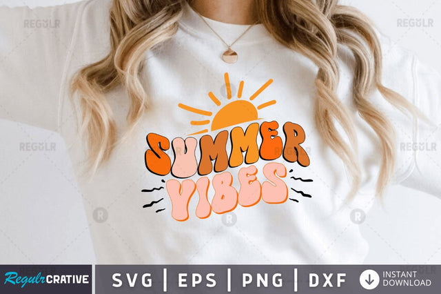 Summer vibes SVG SVG Regulrcrative 