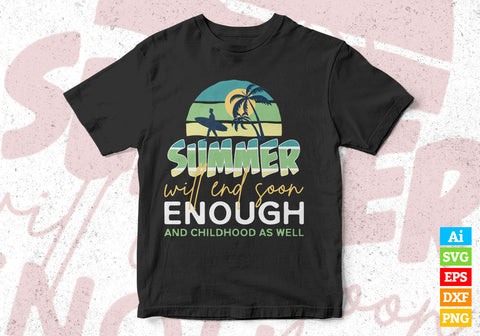 Summer Will end Soon Enough and Childhood Summer Beach Svg Cut Files SVG DesignDestine 