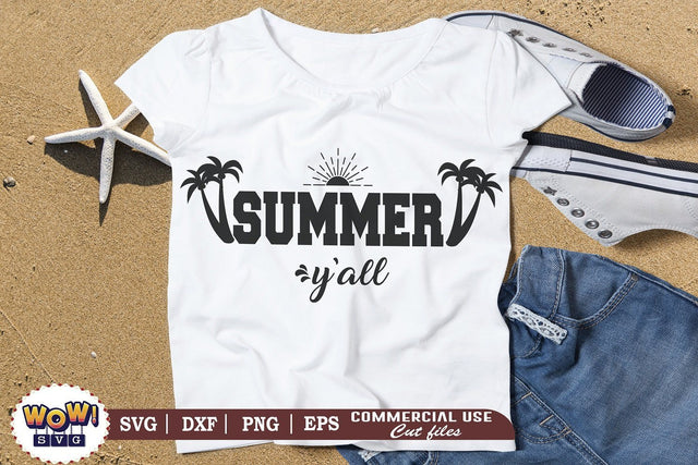 Summer y all svg, Summer svg, Beach svg, Png, Dxf SVG Wowsvgstudio 