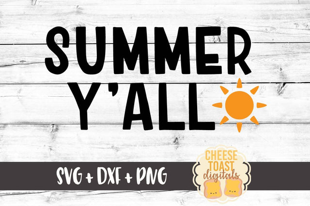 Summer Y'all SVG Cheese Toast Digitals 
