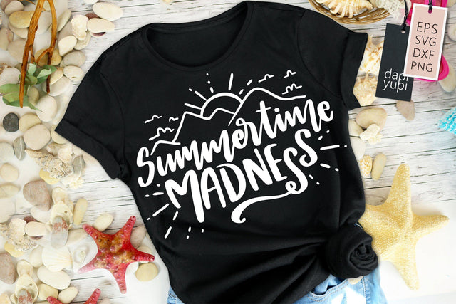 Summertime Madness SVG dapiyupi store 