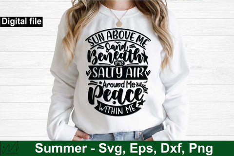 Sun above me sand beneath me svg, Summer svg, Summer t shirt svg, Vacation Svg, Ocean Svg Svg, Beach Svg, Beach t shirt svg, Summer mug svg, Beach time svg, Summer vibes svg, Hello summer svg, Lake time SVG Isabella Machell 