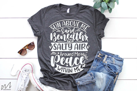 Sun above me sand beneath me svg, Summer svg, Summer t shirt svg, Vacation Svg, Ocean Svg Svg, Beach Svg, Beach t shirt svg, Summer mug svg, Beach time svg, Summer vibes svg, Hello summer svg, Lake time SVG Isabella Machell 
