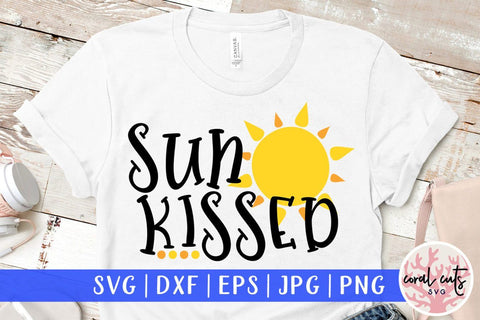 Sun kissed – Summer SVG EPS DXF PNG Cutting Files SVG CoralCutsSVG 