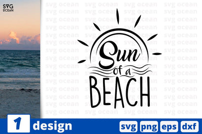 Sun of a beach, Summer quotes cricut svg SVG SvgOcean 