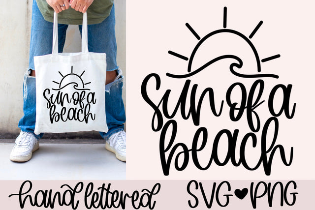 Sun of a beach svg, beach bag svg, beach shirt svg, summer svg, beach vacation svg, hand lettered svg, beach puns svg, funny beach quote svg SVG AnitaAlyiaLettering 