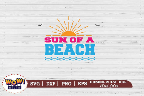 Sun of a beach svg, Summer svg, Beach svg, Png, Dxf SVG Wowsvgstudio 