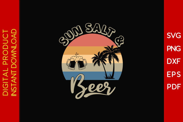 Sun Salt And Beer Retro Summer Vacation SVG PNG PDF Cut File SVG Creativedesigntee 
