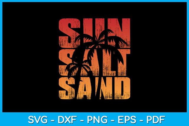 Sun Salt Sand PNG Sublimation Printable File SVG Creativedesigntee 