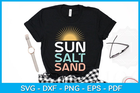 Sun Salt Sand Summer Vacation SVG PNG PDF Cut File SVG Creativedesigntee 