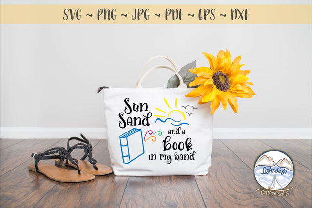 Sun Sand and a Book In My Hand SVG Lakeside Cottage Arts 