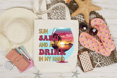 Sun Sand and a Drink in My Hand PNG Sublimation Sublimation CraftLabSVG 