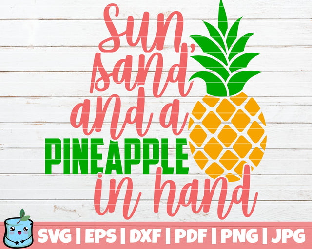 Sun Sand And A Pineapple In Hand SVG MintyMarshmallows 