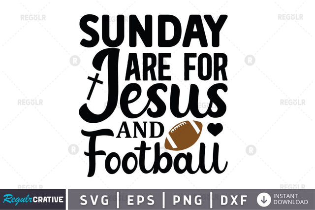 Sunday are for jesus and football SVG SVG Regulrcrative 