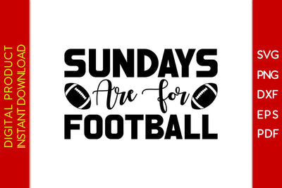 Sundays Are For Football American Football SVG PNG PDF Cut File SVG Creativedesigntee 