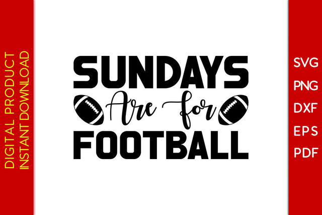 Sundays Are For Football American Football SVG PNG PDF Cut File SVG Creativedesigntee 