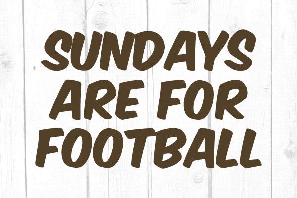 Sundays Are for Football