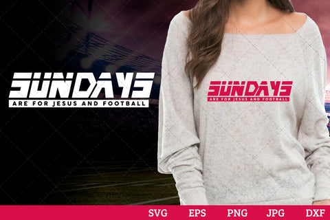 Sundays are for Jesus and Football Superbowl Football Sayings svg file for cutting, cricut silhouette cameo designs for mom/dad tshirt SVG Loveleen Kaur 