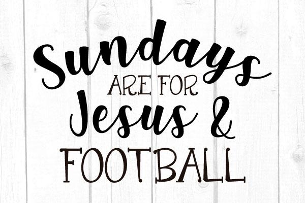 Sundays Are For Jesus and Football Svg SVG cricutfilesmg 