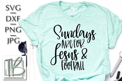 Sunday's Are For Jesus And Football SVG SVG TB Designs 