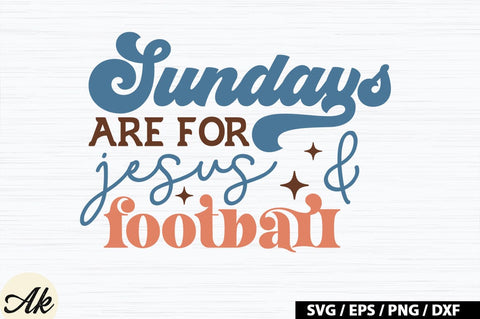 Sundays are for jesus & football Retro SVG SVG akazaddesign 
