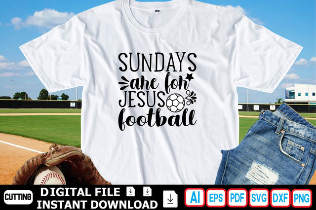 SUNDAYS ARE for JESUS FOOTBALL SVG Craftlabsvg24 