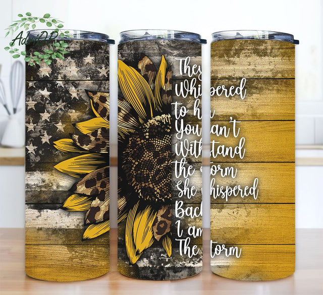 Sunflower 20 oz Skinny Tumbler Wood yellow Line Flag I am the Storm Wood Grain Leopard Sunflower Sublimation Design Digital Download Sublimation AdriOP 