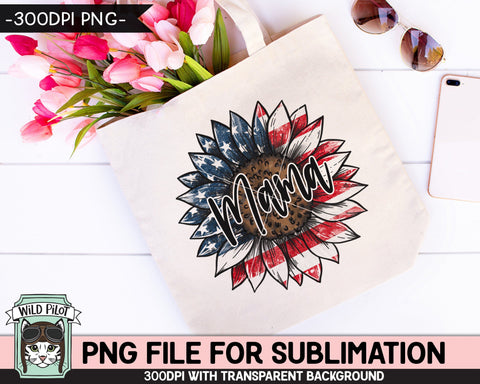 Sunflower American Flag Mama SUBLIMATION designs png, Sunflower Sublimation, July 4th Sublimation, Fourth of July, America, Red White Blue Sublimation Wild Pilot 