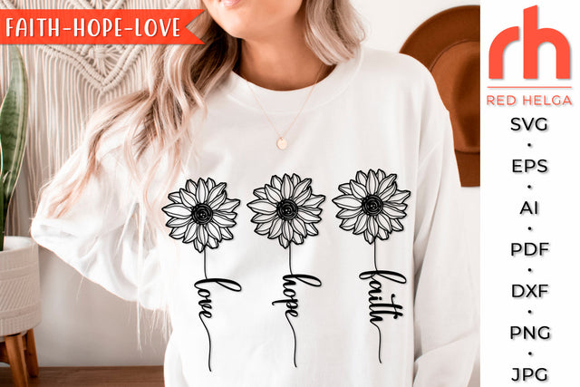 Sunflower Faith SVG - Floral Love Cut File SVG RedHelgaArt 