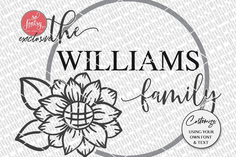 Sunflower Family Name Wreath SVG - So Fontsy Exclusive SVG Diva Watts Designs 