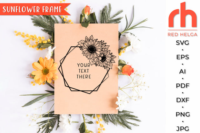 Sunflower Frame SVG - Flower Hexagon Cut File SVG RedHelgaArt 