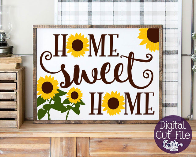 Sunflower - Home Sweet Home - Summer Sign SVG Crafty Mama Studios 