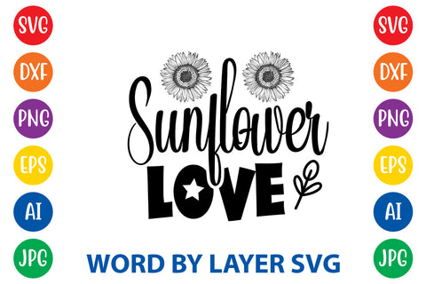 Sunflower Love, Sunflowers SVG Cut File SVG Rafiqul20606 