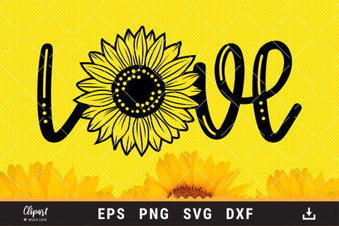 Sunflower Love SVG, DXF, PNG. Sunflower T-shirt SVG SVG ClipartMuchLove 